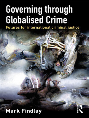 cover image of Governing Through Globalised Crime